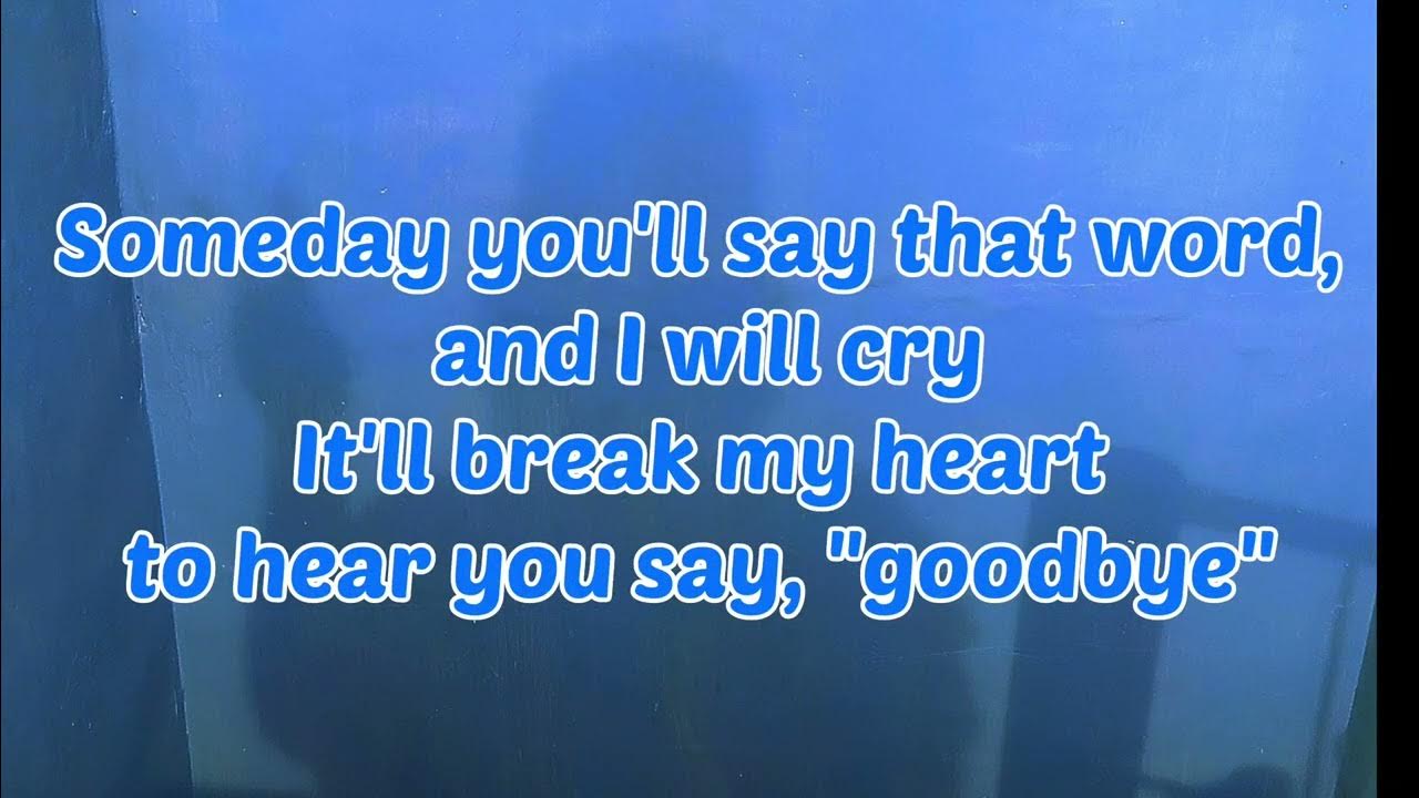 Goodbye's (The Saddest Word) - Celine Dion Goodbye's (The Saddest Word) - Celine Dion