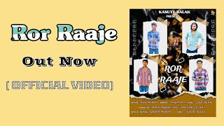 Ror Raaje : Official video | Anky Morkhi | Love beat Music | New Haryanvi Song 2023