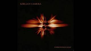 Kirlian Camera - Unidentified Light  (1999)