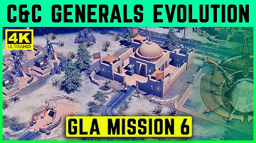 C&C GENERALS EVOLUTION - GLA CAMPAIGN - MISSION 6 LAST WORD - 4K
