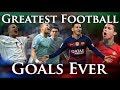 Greatest Football Goals Ever