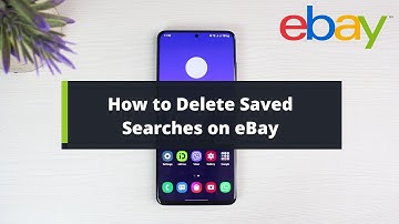 How to Delete Saved Searches on eBay (2022)