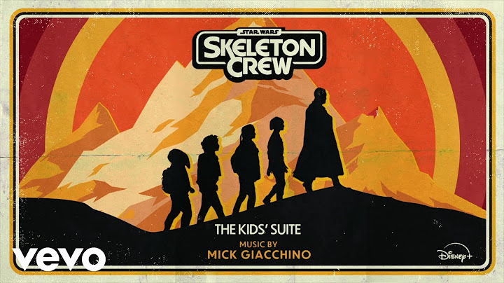 Mick Giacchino - The Kids' Suite (From "Star Wars: Skeleton Crew"/Audio Only)
