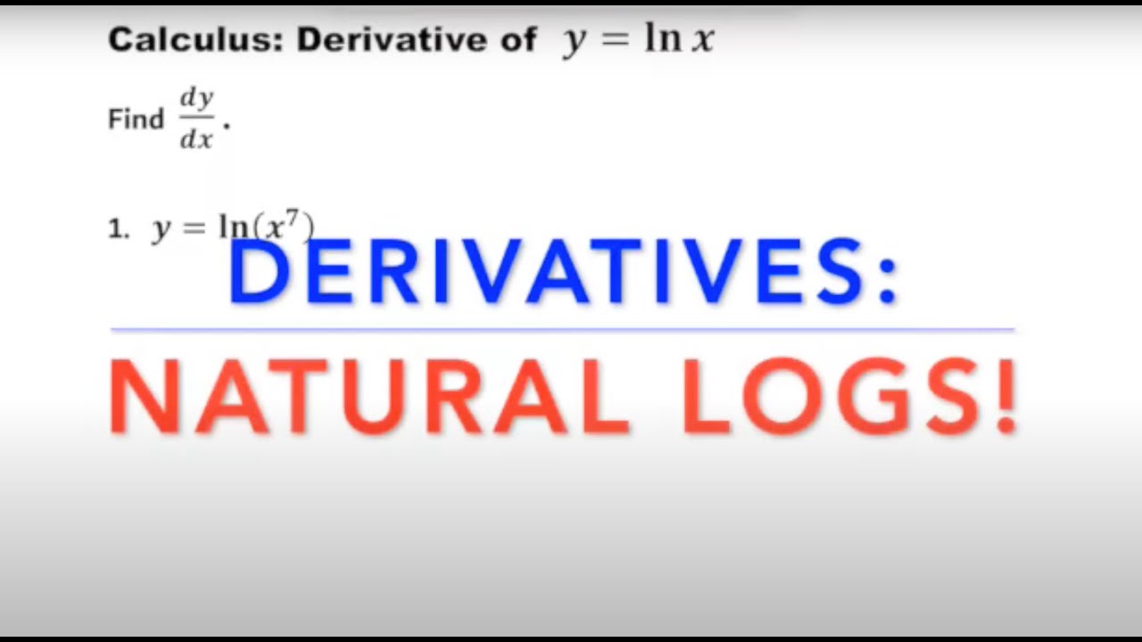 Calculus Taking The Derivative Of Y Lnx YouTube calculus-taking-the-derivative-of-y-lnx-youtube