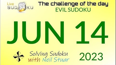 Live Sudoku EVIL  Jun 14, 2023