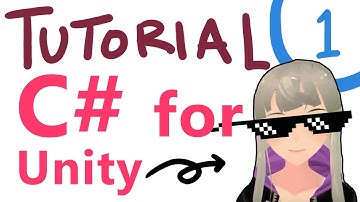 Coding tutorials for dumb people [PART 1] (C# Unity)