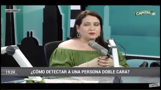 ¿CÓMO DETECTAR A UNA PERSONA DOBLE CARA?  CAPITAL TV  ROSA MARIA CIFUENTES