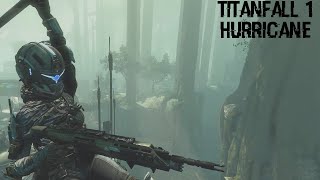 Titanfall 1-Hurricane