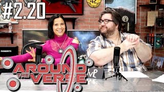 Around the Verse: Episode 2.20