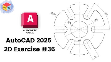 AutoCAD 2025  2D Modeling – Practice Exercise #36