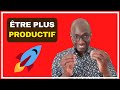 Comment tre plus productif  conseils pour sorganiser efficacement