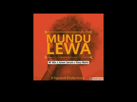 MUNDU LEWA - BP Mix x Amon Serum x Ruxx Mahn [2019 PNG Music]