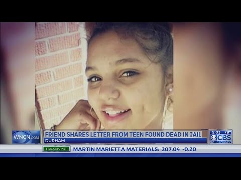 Friend doesn't believe teen killed herself in Durham jail