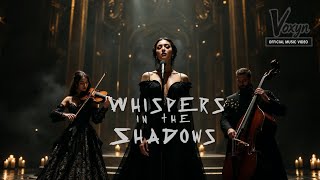Voxyn - Whispers in the Shadows (Official Lyrics Video)