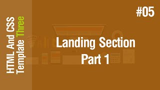 [Arabic] HTML & CSS Template Three 2021 - #05 - Landing Section Part 1