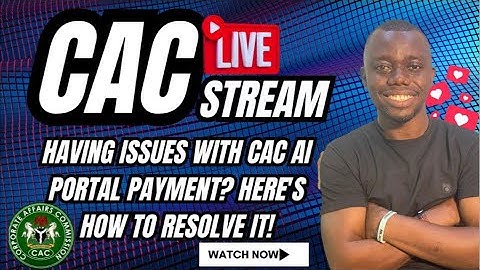 CAC AI PORTAL: payment issue and way forward