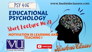 Educational Psychology Short Lecture No 28 #psychology #psy406 #shortlecture #virtual_university