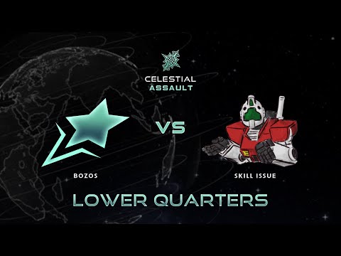 BOZOS vs Skill Issue | Celestial Assault Day 1 | Lower Bracket Quarterfinals