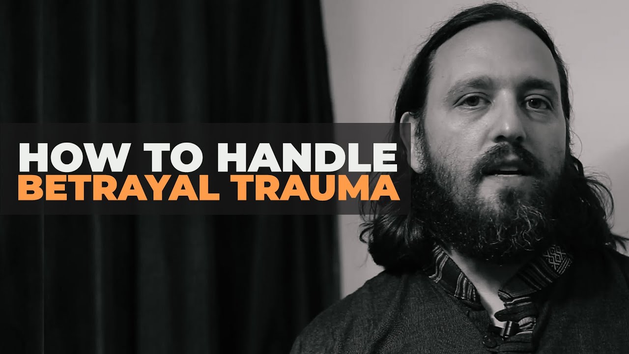 The Hidden Wounds of Betrayal and How to Heal Them - YouTube