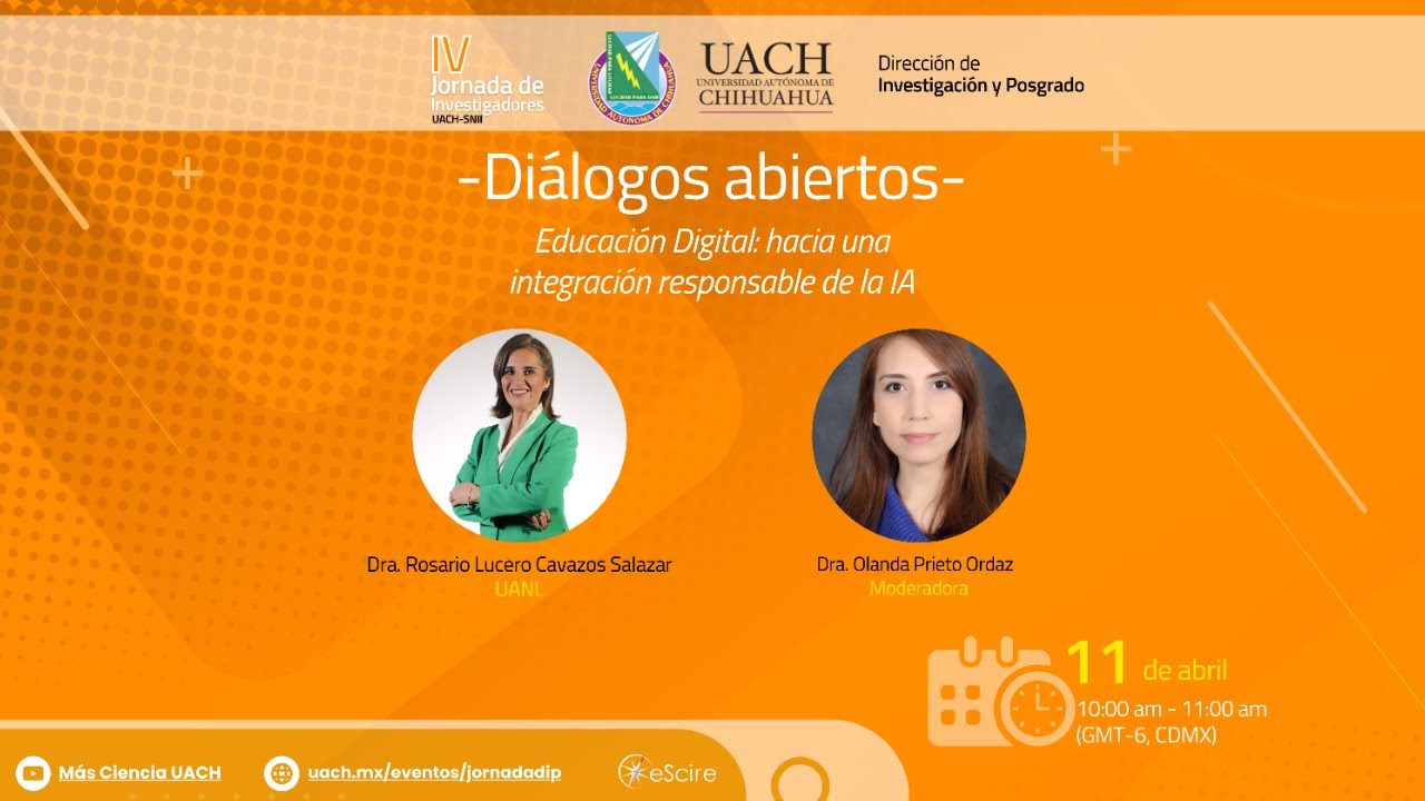 Ciencia Abierta UACH 2025 | Diálogos abiertos sobre Educación Digital: Hacia una integración..