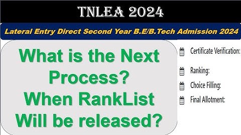 TNLEA 2024 || Explained next process of Certificate verification | When Ranklist will released?