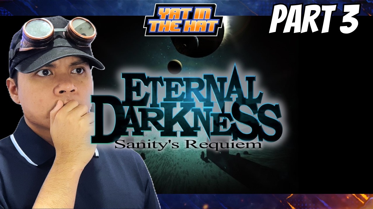 🧢ETERNAL DARKNESS: SANITY'S REQUIEM | Who do you think you are? I am! | YATOBER🎉