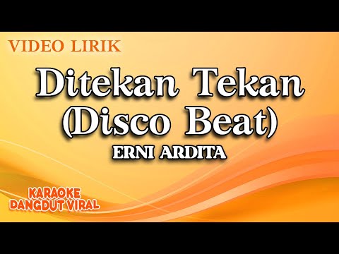 Erni Ardita - Ditekan Tekan Disco Beat (Official Video Lirik)