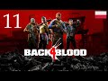 ZAGRAJMY W BACK 4 BLOOD (PC) #11 - AKT 2 ZBROJOWNIA - MISJA 1 DO BOJU!, MISJA 2 MAJSTERKOWICZ