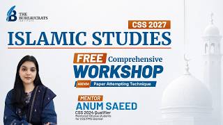 CSS ISLAMIC STUDIES COMPREHENSIVE WORKSHOP | PAPER ATTEMPTING TECHNIQUES TO SCORE HIGH | CSS 2027