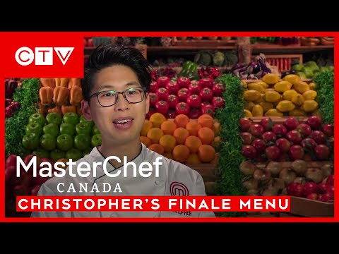 Christopher's Finale Menu | MasterChef Canada S7E12