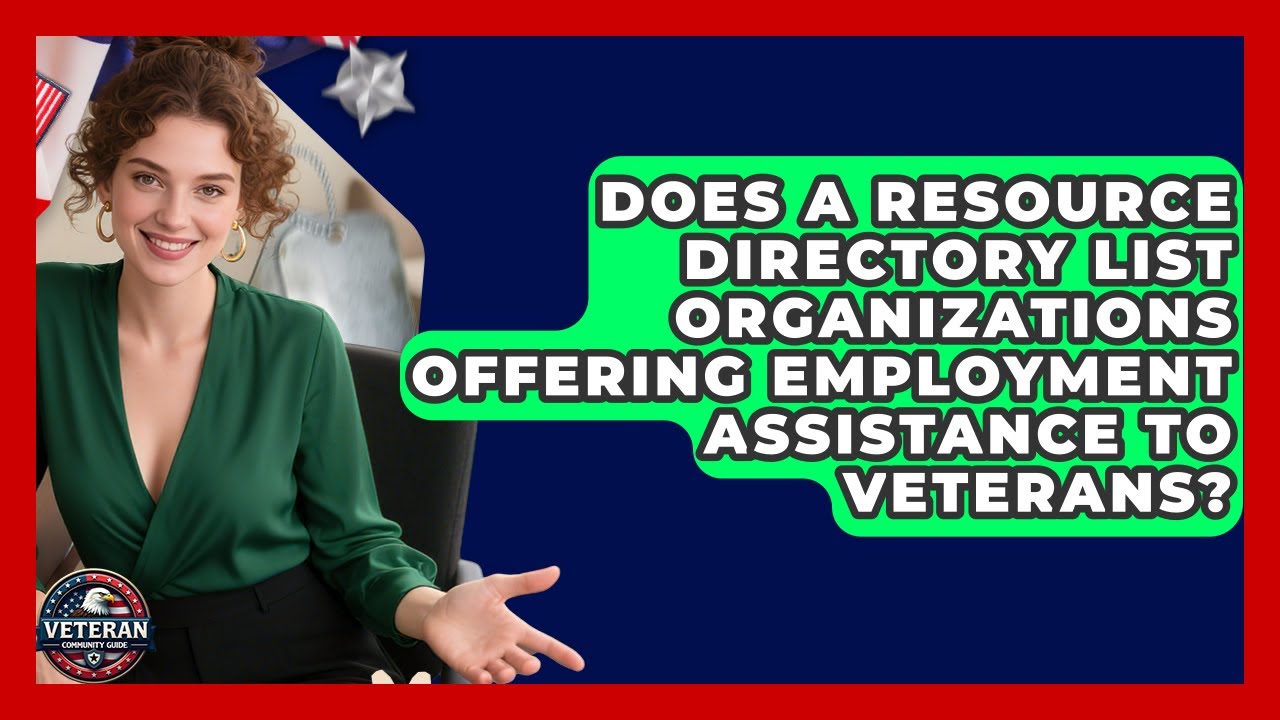 Does a Resource Directory List Organizations Offering Employment Assistance to Veterans?