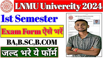 LNMU UG 1st Semester Exam Form 2024 Kaise Bhare 🔥🔥 How To Apply LNMU 1st Semester Exam Form 2024-28