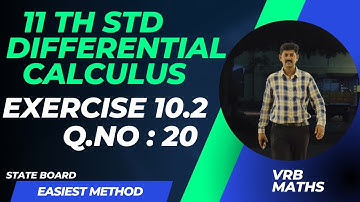 TN 11th Maths | Chapter 10 Differential Calculus| Exercise 10.2 Q.NO 20