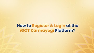 How to Register & Login at the iGOT Karmayogi platform (Updated)