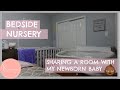 BEDSIDE NURSERY TOUR | SHARING MY ROOM WITH MY NEWBORN