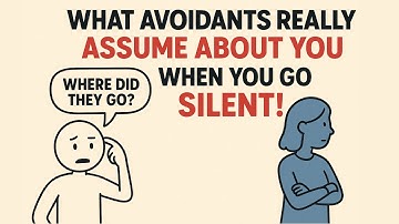 Avoidants Make These Surprising Assumptions When You Go Silent (What They Really Think)