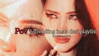 Instagram Viral Songs Baddies Edition