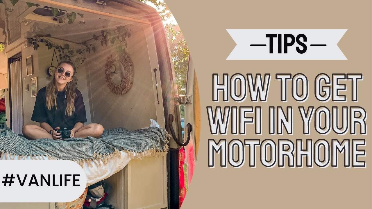 How To Get WIFI In Your Motorhome Best Van Life WIFI Setup YouTube
