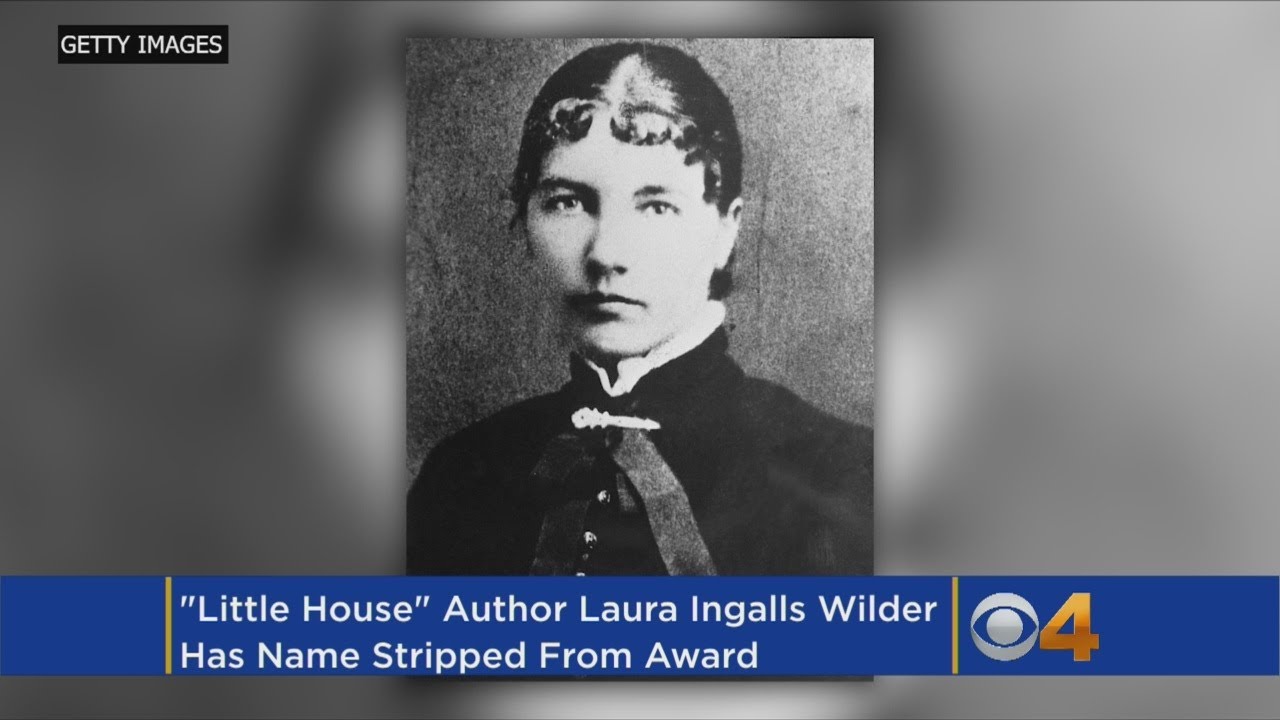 Laura Ingalls Wilder's name has been stripped from a prestigious book award ...