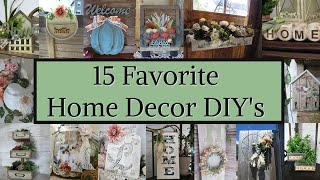 15 FAVORITE DECOR DIYS~DOLLAR TREE DIYS~SHABBY CHIC DIYS~HIGH END DIYS