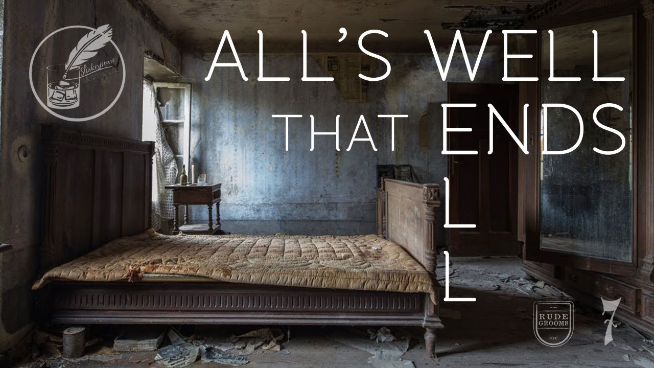 All's Well That Ends Well (Shakespeare Happy Hours) - YouTube
