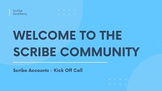 Welcome to the Scribe Community