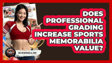 Does Professional Grading Increase Sports Memorabilia Value? - The Memorabilia Zone