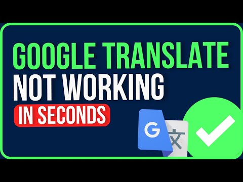 GOOGLE TRANSLATE NOT WORKING [FIXED] | Google Translate Not Working in Chrome Problem