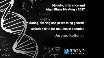 MIA: Jerome Kelleher, Simulating, storing & processing genetic variation data w/millions of samples