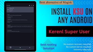 How to get kernel su (ksu) root on any Android devices (no magisk, no custom recovery required) screenshot 3