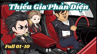 Thiếu Gia Phản Diện Full 01-10 | Sub Review