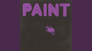 Video thumbnail of "PAINT - True Love (Is Hard to Find)"