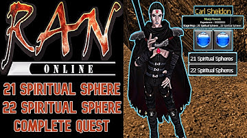 🎮21 & 22 Spiritual Sphere || Level 197 & 207 Skill Complete Quest || RAN Online