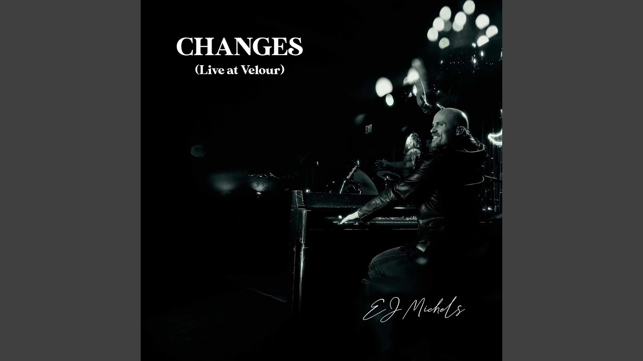Watch Changes (Live at Velour) on YouTube Watch Changes (Live at Velour) on YouTube